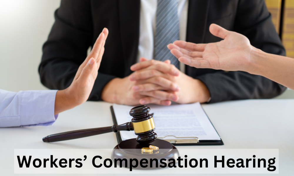 What to Expect at a Workers’ Comp Hearing